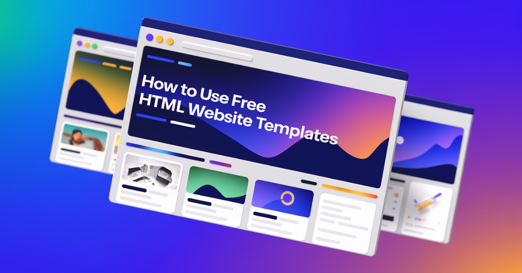 How to Use Free HTML Website Templates for Beginners